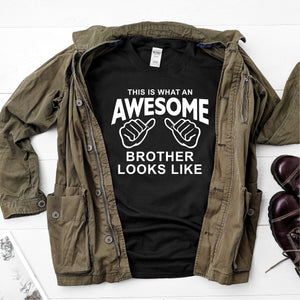 This is what an awesome brother looks like- Ultra Cotton Short Sleeve T-Shirt - DFHM56