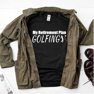 My Retirement Plan: Golfing-  Ultra Cotton Short Sleeve T-Shirt - DFHM31