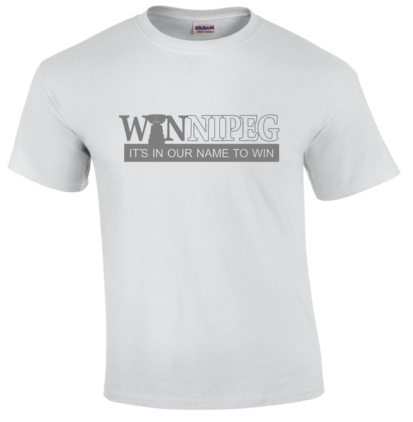 WINnipeg It's in our name to win T-shirts
